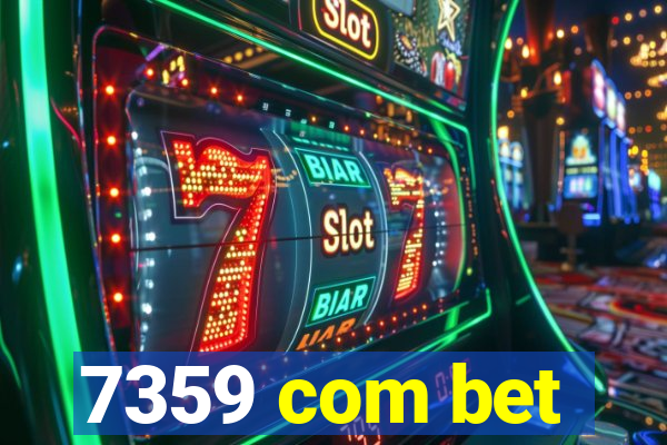 7359 com bet